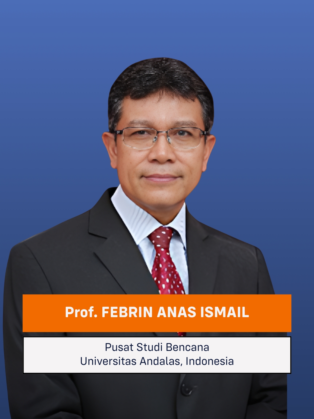 Prof. FEBRIN ANAS ISMAIL